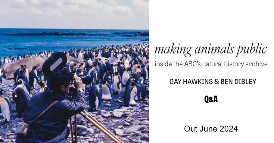 Q&A with Gay Hawkins and Ben Dibley, Authors of Making Animals Public: Inside the ABC’s natural history archive