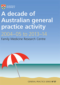 A Decade of Australian General Practice Activity 2004-05 to 2013-14