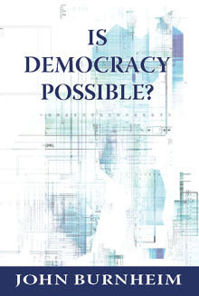 Is Democracy Possible?