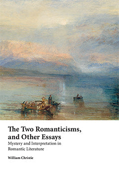 The Two Romanticisms and Other Essays