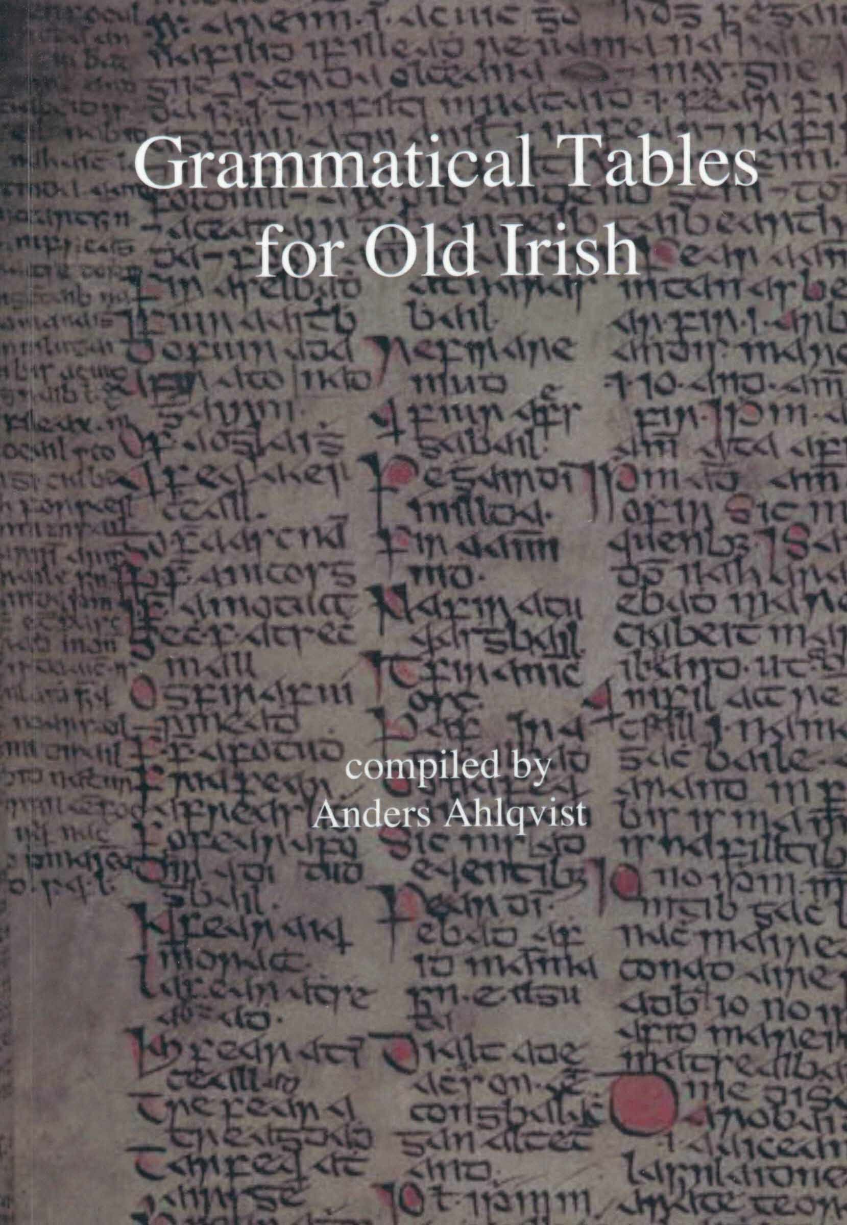Grammatical Tables for Old Irish