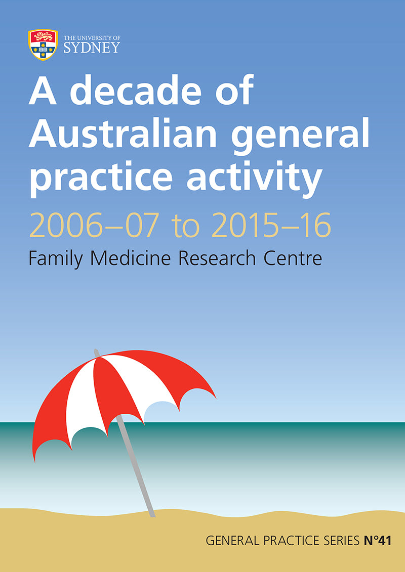 A Decade of Australian General Practice Activity 2006-07 to 2015-16