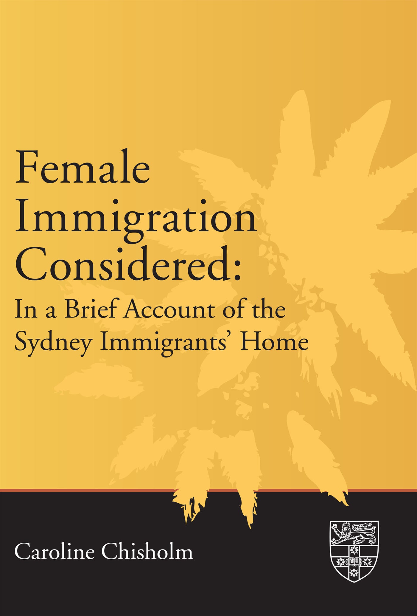 Female Immigration Considered