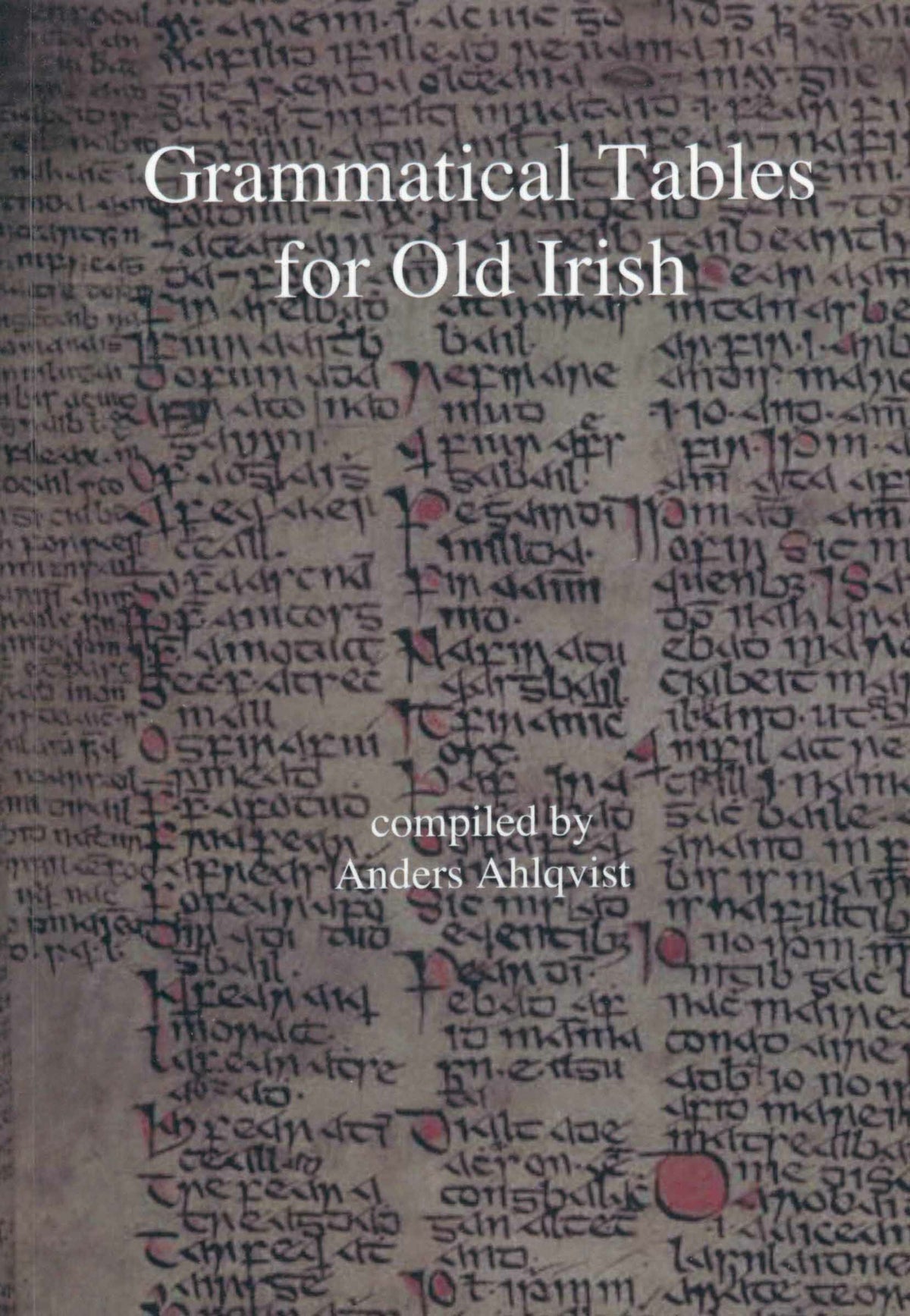 Grammatical Tables for Old Irish